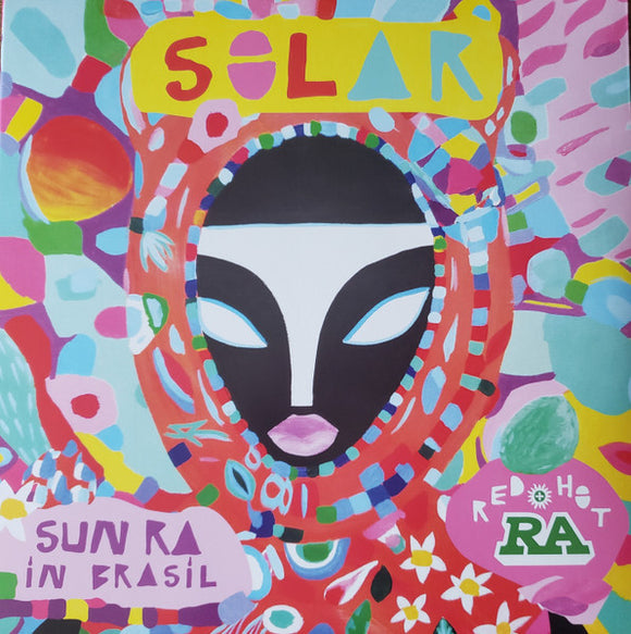 Various - Red Hot + Ra: Solar - Sun Ra In Brasil