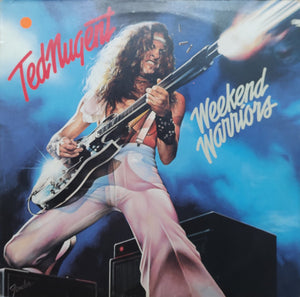 Ted Nugent - Weekend Warriors