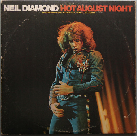 Neil Diamond - Hot August Night