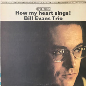 The Bill Evans Trio - How My Heart Sings