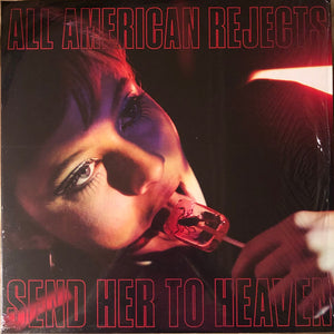 The All-American Rejects - Send Her To Heaven