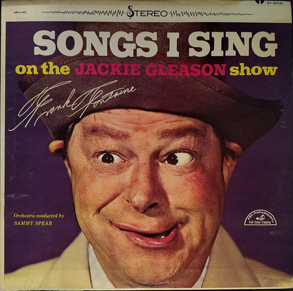 Frank Fontaine - Songs I Sing On The Jackie Gleason Show