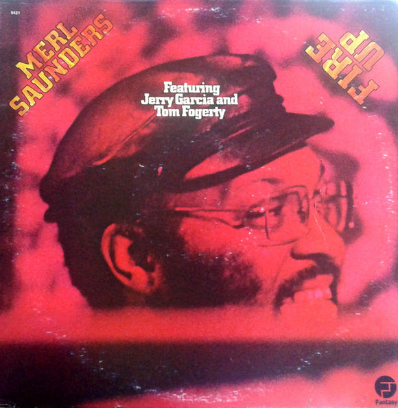 Merl Saunders - Fire Up