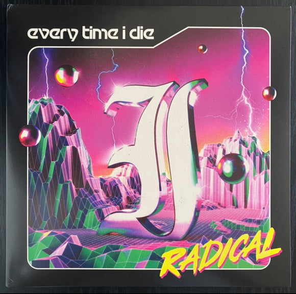 Every Time I Die - Radical
