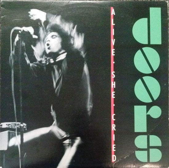 The Doors - Alive, She Cried