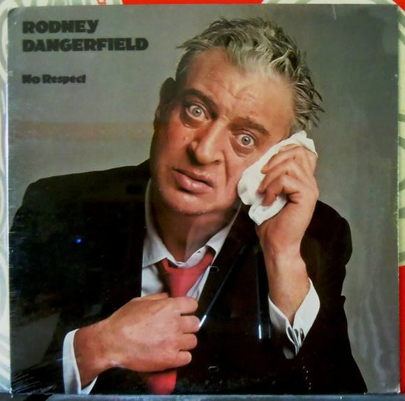 Rodney Dangerfield - No Respect