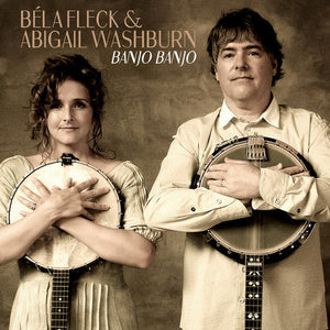 Béla Fleck & Abigail Washington - Banjo Banjo