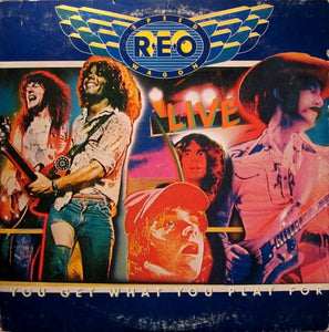 REO Speedwagon - You Get What You Play For