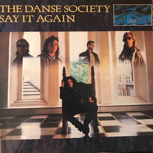 The Danse Society - Say It Again