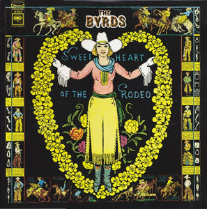 The Byrds - Sweetheart Of The Rodeo