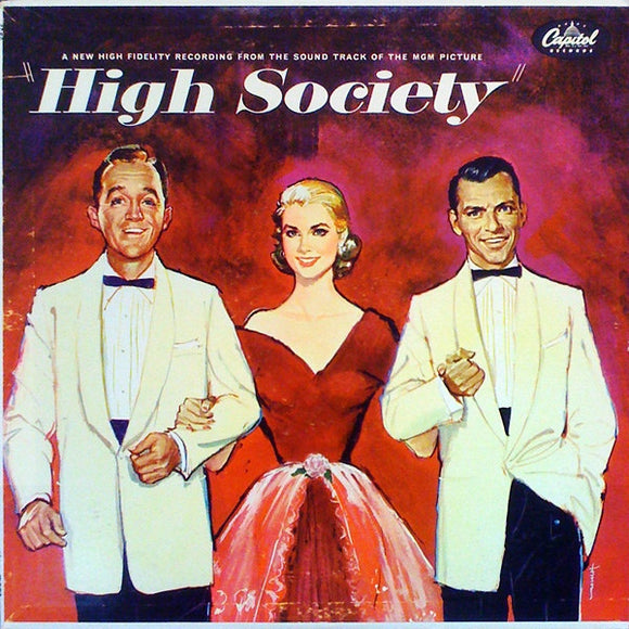 Bing Crosby - Grace Kelly - Frank Sinatra - High Society