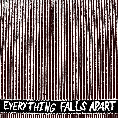 Everything Falls Apart - Relief