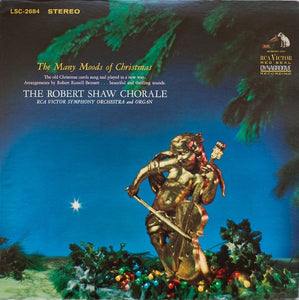 The Robert Shaw Chorale - The Many Moods Of Christmas