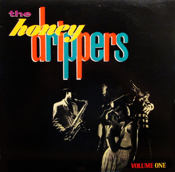 The Honeydrippers - Volume One