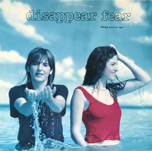 Disappear Fear - Deep Soul Diver