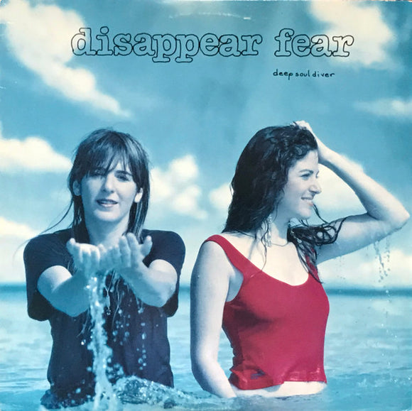 Disappear Fear - Deep Soul Diver