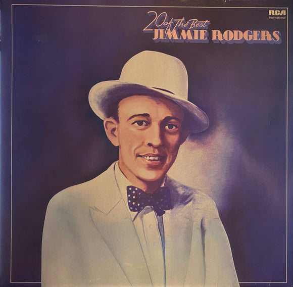Jimmie Rodgers - 20 Of The Best