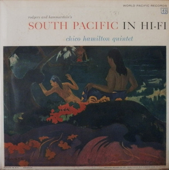 The Chico Hamilton Quintet - South Pacific In Hi-Fi