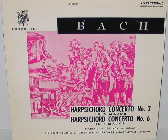 Johann Sebastian Bach - Harpsichord Concerto No. 3 In D Major / Harpsichord Concerto No. 6 In F Major