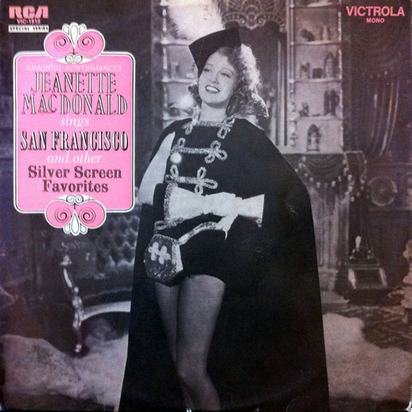Jeanette MacDonald - Sings San Francisco And Other Silver Screen Favorites