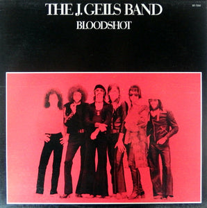 The J. Geils Band - Bloodshot