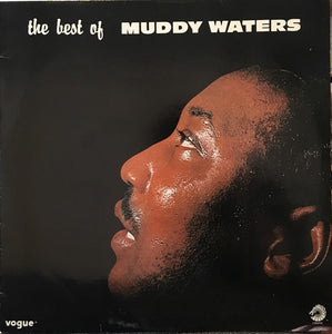 Muddy Waters - The Best Of Muddy Waters