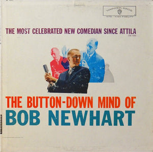 Bob Newhart - The Button-Down Mind Of Bob Newhart