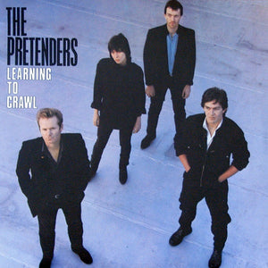 The Pretenders - Learning To Crawl