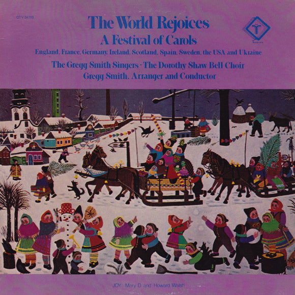 Gregg Smith Singers - The World Rejoices (A Festival Of Carols)