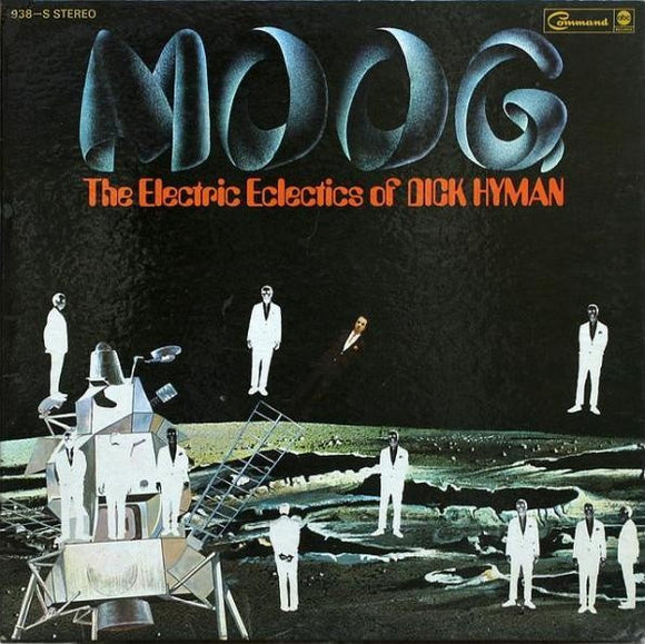 Dick Hyman - Moog (The Electric Eclectics Of Dick Hyman)