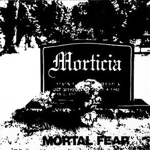 Morticia - Mortal  Fear