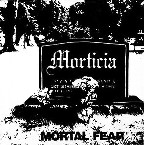 Morticia - Mortal  Fear