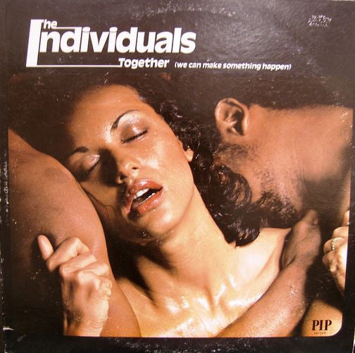 The Individuals - Together (We Can Make Something Happen)