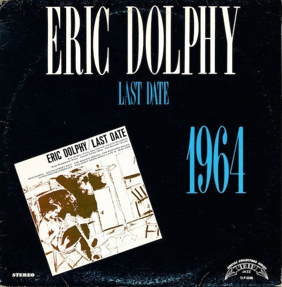 Eric Dolphy - Last Date