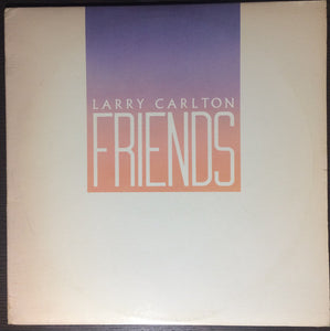 Larry Carlton - Friends