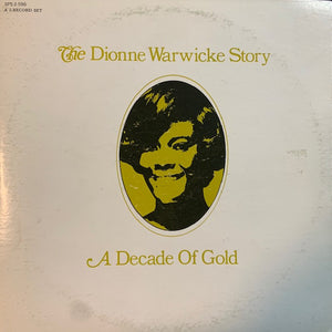 Dionne Warwick - The Dionne Warwicke Story (A Decade Of Gold)