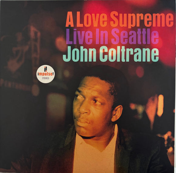 John Coltrane - A Love Supreme: Live In Seattle