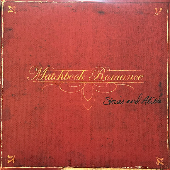Matchbook Romance - Stories And Alibis