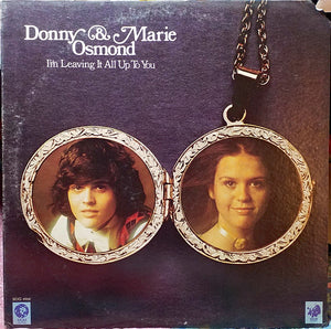 Donny & Marie Osmond - I'm Leaving It All Up To You