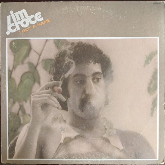 Jim Croce - I Got A Name