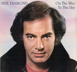 Neil Diamond - On The Way To The Sky