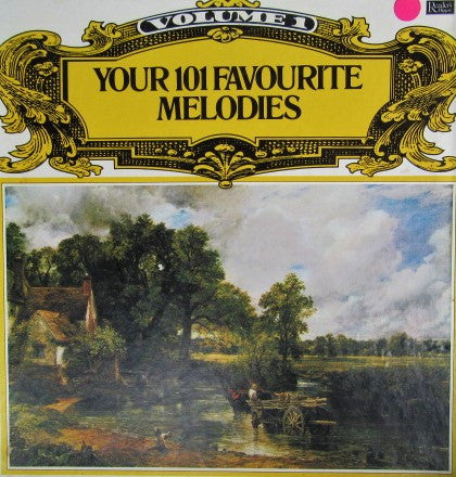 Various - Your 101 Favourite Melodies (Volume 1)