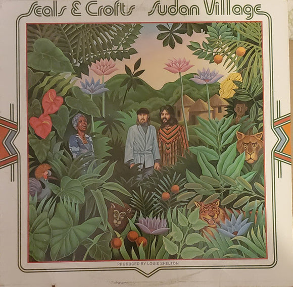Seals & Crofts - Sudan Village