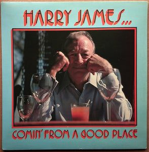 Harry James - Comin' From A Good Place