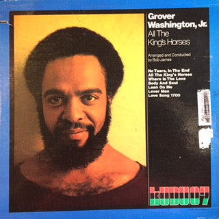 Grover Washington, Jr. - All The King's Horses