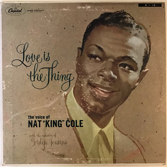 Nat King Cole - Love Is The Thing