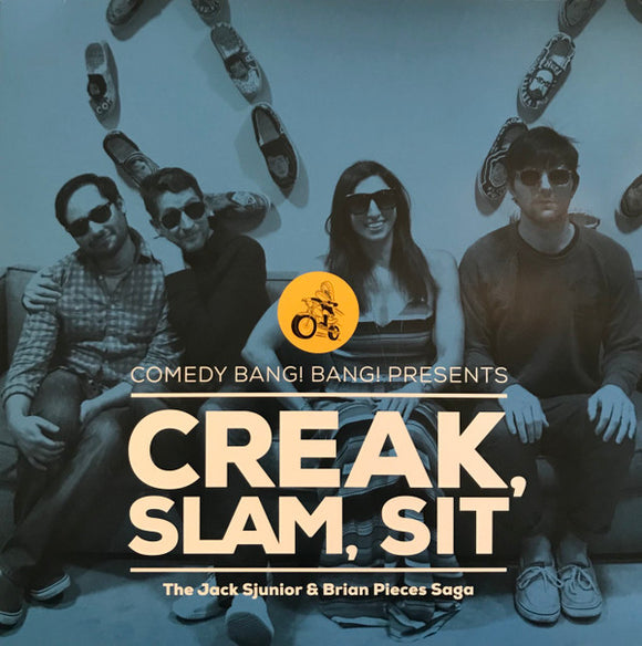 Comedy Bang! Bang! - Creak, Slam, Sit: The Jack Sjunior & Brian Pieces Saga