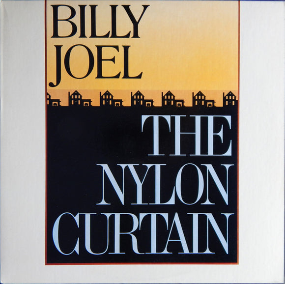 Billy Joel - The Nylon Curtain