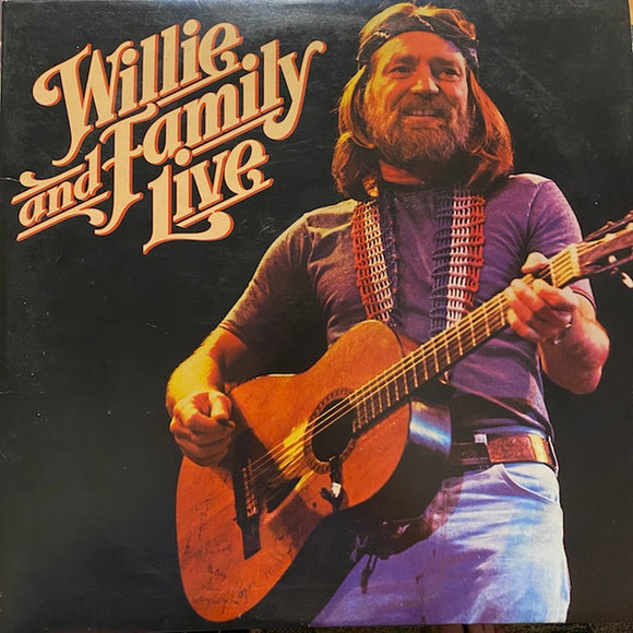 Willie Nelson - Willie And Family Live