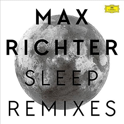 Max Richter - Sleep Remixes